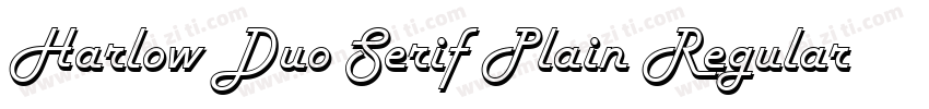 Harlow Duo Serif Plain Regular字体转换